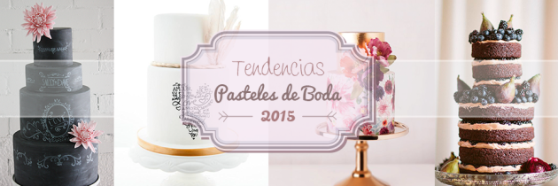 Tendencias en Pasteles de Boda 2015