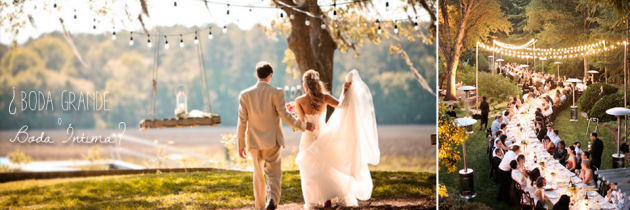 ¿Boda grande o Boda íntima?