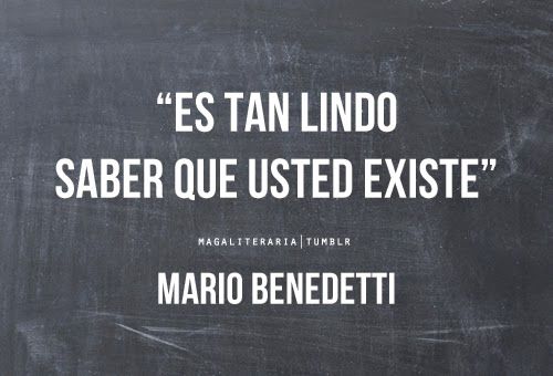 Es tan lindo saber que usted existe