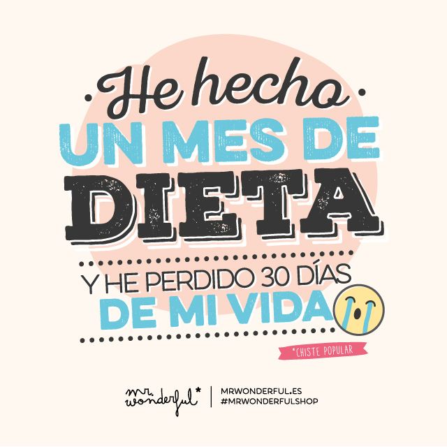 ¡Un mes de dieta!